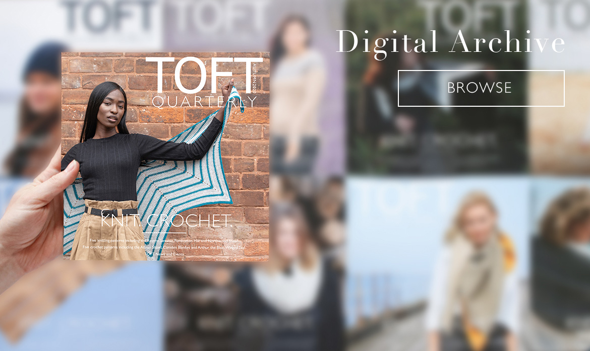 TOFT Quarterly Magazine digital archive edition downloads knitting crochet patterns